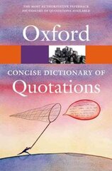 Concise Oxford Dictionary of Quotations 6th Revised edition цена и информация | Энциклопедии, справочники | kaup24.ee