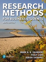 Research Methods for Business Students 9th edition цена и информация | Энциклопедии, справочники | kaup24.ee