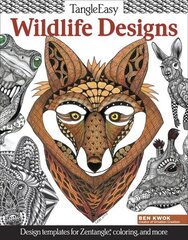 TangleEasy Wildlife Designs: Design templates for Zentangle(R), coloring, and more цена и информация | Книги о питании и здоровом образе жизни | kaup24.ee