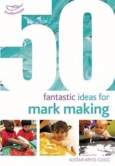 50 Fantastic Ideas for Mark Making hind ja info | Ühiskonnateemalised raamatud | kaup24.ee