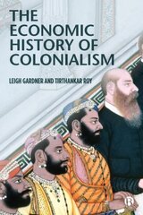 Economic History of Colonialism hind ja info | Majandusalased raamatud | kaup24.ee