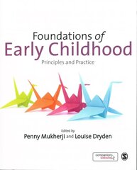 Foundations of Early Childhood: Principles and Practice цена и информация | Книги по социальным наукам | kaup24.ee