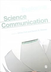 Exploring Science Communication: A Science and Technology Studies Approach цена и информация | Энциклопедии, справочники | kaup24.ee
