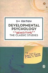 Developmental Psychology: Revisiting the Classic Studies, 2nd edition hind ja info | Ühiskonnateemalised raamatud | kaup24.ee