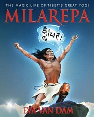 Milarepa: The Magic Life of Tibet's Great Yogi hind ja info | Usukirjandus, religioossed raamatud | kaup24.ee