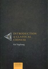 Introduction to Classical Chinese цена и информация | Пособия по изучению иностранных языков | kaup24.ee