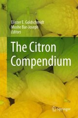 Citron Compendium: The Citron (Etrog) Citrus medica L.: Science and Tradition 1st ed. 2023 цена и информация | Книги по экономике | kaup24.ee