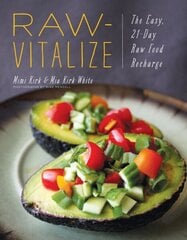 Raw-Vitalize: The Easy, 21-Day Raw Food Recharge hind ja info | Retseptiraamatud  | kaup24.ee