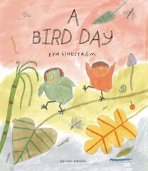 Bird Day hind ja info | Väikelaste raamatud | kaup24.ee
