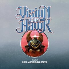 Vision of the Hawk: The Art of Arik Roper hind ja info | Kunstiraamatud | kaup24.ee