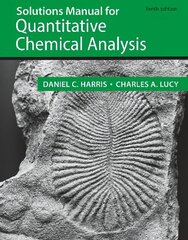 Student Solutions Manual for the 10th Edition of Harris 'Quantitative Chemical Analysis' 10th ed. 2020 цена и информация | Книги по экономике | kaup24.ee