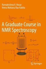 Graduate Course in NMR Spectroscopy цена и информация | Книги по экономике | kaup24.ee