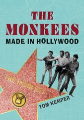 Monkees: Made in Hollywood hind ja info | Kunstiraamatud | kaup24.ee