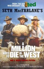 Million Ways to Die in the West Tie-In - Film Tie-In цена и информация | Фантастика, фэнтези | kaup24.ee