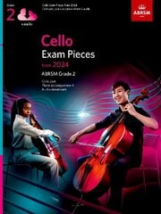 Cello Exam Pieces from 2024, ABRSM Grade 2, Cello Part, Piano Accompaniment & Audio hind ja info | Kunstiraamatud | kaup24.ee