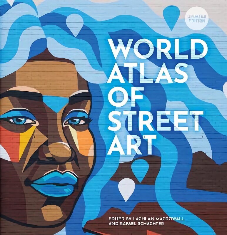 World Atlas of Street Art New Edition цена и информация | Kunstiraamatud | kaup24.ee