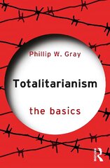 Totalitarianism: The Basics цена и информация | Исторические книги | kaup24.ee