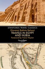 Travels in Egypt & Nubia (Stanfords Travel Classics) цена и информация | Путеводители, путешествия | kaup24.ee