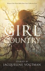 Girl Country: and Other Stories hind ja info | Fantaasia, müstika | kaup24.ee