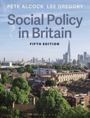 Social Policy in Britain 5th edition цена и информация | Книги по социальным наукам | kaup24.ee