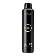 Juuksevaht Decode Volume Roots Up Montibello (300 ml) hind ja info | Viimistlusvahendid juustele | kaup24.ee