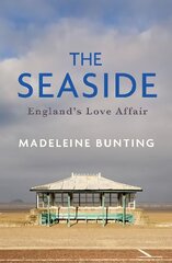 Seaside: England's Love Affair hind ja info | Reisiraamatud, reisijuhid | kaup24.ee