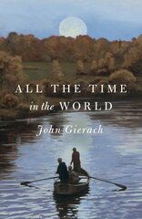 All the Time in the World цена и информация | Книги о питании и здоровом образе жизни | kaup24.ee