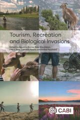 Tourism, Recreation and Biological Invasions hind ja info | Majandusalased raamatud | kaup24.ee