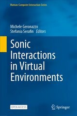 Sonic Interactions in Virtual Environments hind ja info | Majandusalased raamatud | kaup24.ee