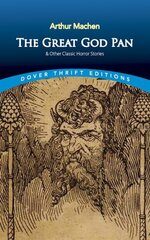 Great God Pan & Other Classic Horror Stories hind ja info | Fantaasia, müstika | kaup24.ee