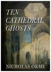 Ten Cathedral Ghosts hind ja info | Fantaasia, müstika | kaup24.ee