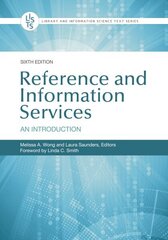 Reference and Information Services: An Introduction 6th edition hind ja info | Entsüklopeediad, teatmeteosed | kaup24.ee