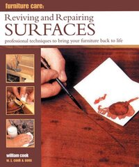 Furniture Care: Reviving and Repairing Surfaces: Professional Techniques to Bring Your Furniture Back to Life hind ja info | Tervislik eluviis ja toitumine | kaup24.ee