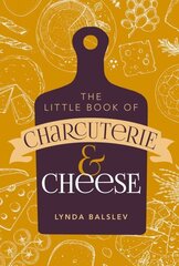 Little Book of Charcuterie and Cheese hind ja info | Retseptiraamatud  | kaup24.ee