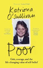 Poor: Grit, courage, and the life-changing value of self-belief цена и информация | Биографии, автобиогафии, мемуары | kaup24.ee