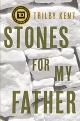 Stones For My Father hind ja info | Noortekirjandus | kaup24.ee