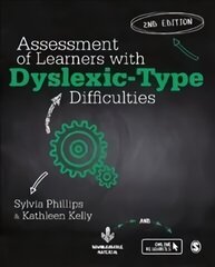 Assessment of Learners with Dyslexic-Type Difficulties 2nd Revised edition цена и информация | Книги по социальным наукам | kaup24.ee