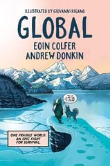 Global: a graphic novel adventure about hope in the face of climate change цена и информация | Книги для подростков и молодежи | kaup24.ee