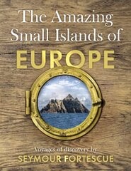 Amazing Small Islands of Europe hind ja info | Reisiraamatud, reisijuhid | kaup24.ee