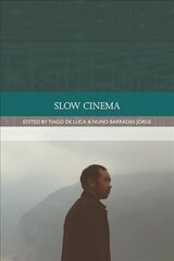 Slow Cinema цена и информация | Книги об искусстве | kaup24.ee