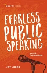 Fearless Public Speaking: A Guide for Beginners hind ja info | Noortekirjandus | kaup24.ee