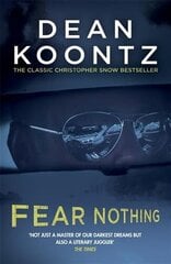 Fear Nothing (Moonlight Bay Trilogy, Book 1): A chilling tale of suspense and danger hind ja info | Fantaasia, müstika | kaup24.ee