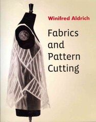 Fabrics and Pattern Cutting hind ja info | Kunstiraamatud | kaup24.ee