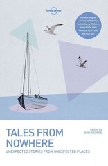 Lonely Planet Tales from Nowhere 3rd edition цена и информация | Путеводители, путешествия | kaup24.ee