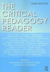 Critical Pedagogy Reader 3rd edition hind ja info | Ühiskonnateemalised raamatud | kaup24.ee