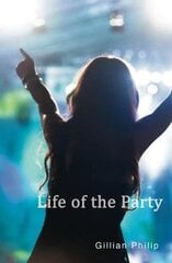 Life of the Party цена и информация | Книги для подростков и молодежи | kaup24.ee
