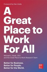 Great Place to Work for All: Better for Business, Better for People, Better for the World цена и информация | Книги по экономике | kaup24.ee