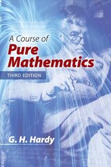 Course of Pure Mathematics: Third Edition rd Edition hind ja info | Majandusalased raamatud | kaup24.ee