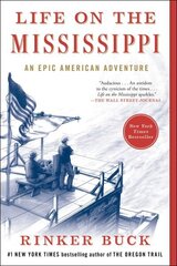 Life on the Mississippi: An Epic American Adventure цена и информация | Исторические книги | kaup24.ee