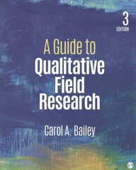 Guide to Qualitative Field Research 3rd Revised edition цена и информация | Энциклопедии, справочники | kaup24.ee